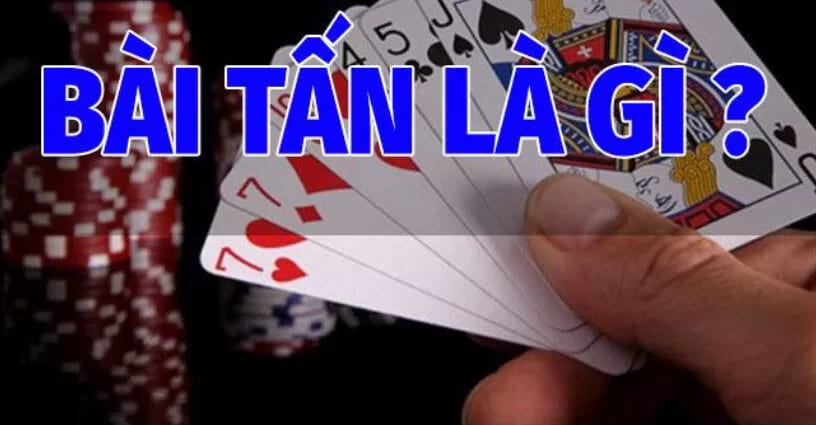 Bài Tấn Betvisa là gì?