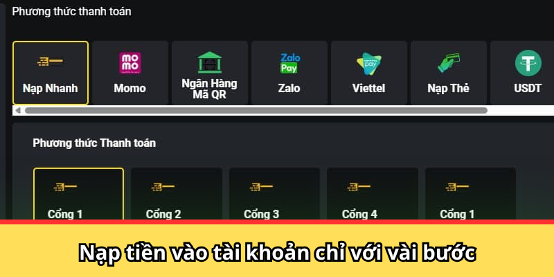 Quy trình nạp tiền vào tài khoản chỉ với vài bước